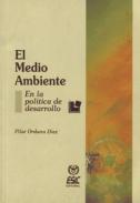 El medio ambiente en la pol�tica de desarrollo