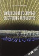 Comunicaci�n de empresa en entornos turbulentos