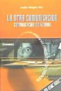 La otra comunicaci�n