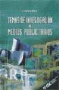 Temas de investigaci�n de medios publicitarios
