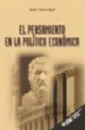 El pensamiento en la pol�tica econ�mica