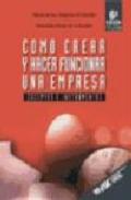 C�mo crear y hacer funcionar una empresa