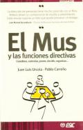 El mus y las funciones directivas