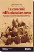 La econom�a edificada sobre arena