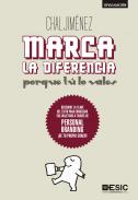 Marca la diferencia, porque t� lo vales
