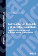 La Constituci�n espa�ola y el derecho comunitario