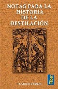 Notas para la historia de la destilaci�n