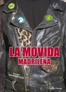 La Movida Madrile�a