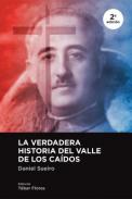 La verdadera historia del Valle de los ca�dos