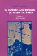 El imperio 

luso-espa�ol y la Persia saf�vida, 1