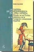 La Guerra de la Independencia en letra impresa