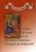 Libros de hora en la Biblioteca Hist�rica 