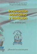 Innovaci�n educativa y tradici�n