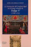 La Instituci�n del Confesor Real en el primer reinado de Felipe V (1700-1723)