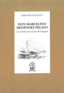 Don Marcelino Men�ndez Pelayo