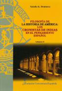 Filosof�a de la historia de Am�rica : los cronistas de Indias en el pensamiento espa�ol, 2