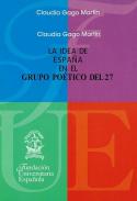 La idea de Espa�a en el grupo po�tico del 27