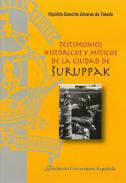 Testimonios hist�ricos y m�ticos de la ciudad de Suruppak