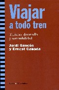 Viajar a todo tren