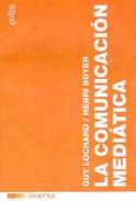 La comunicaci�n medi�tica