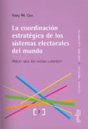 La coordinaci�n estrat�gica de los sistemas electorales del mundo