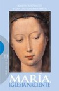 Mar�a, Iglesia naciente