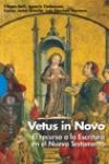Vetus in novo