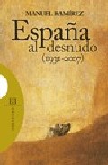 Espa�a al desnudo (1931-2007)