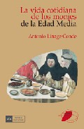 La vida cotidiana de los monjes de la Edad Media
