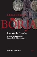 Lucr�cia Borja a partir de documents i epistolaris del seu temps