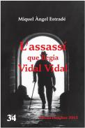 L'assass� que llegia Vidal Vidal