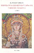 Historia de la decadencia 

y ca�da del Imperio Romano, 1