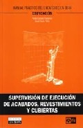 Supervisi�n de ejecuci�n de acabados, revestimientos y cubiertas