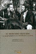 El mercado vigilado