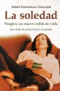 La soledad, singles: un nuevo estilo de vida