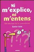 Ni m'explico, ni m'entens