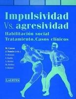 Impulsividad versus agresividad