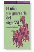 El ni�o y la guarder�a del siglo XXI