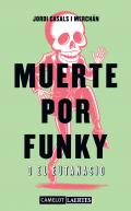 Muerte por Funky