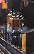 La mala reputaci�