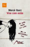 Vine com est�s