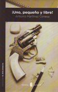 �Uno, peque�o y libre!