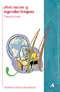 Motivaci�n y segundas lenguas