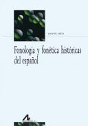 Fonolog�a y fon�tica hist�ricas del espa�ol