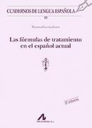 Las f�rmulas de tratamiento en el espa�ol actual