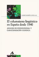 El columnismo ling��stico en Espa�a desde 1940