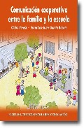 Comunicaci�n cooperativa entre la familia y la escuela