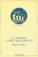 El hombre como argumento
