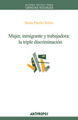 Mujer, inmigrante y trabajadora