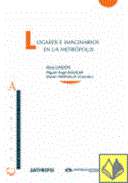 Lugares e imaginarios en la metr�polis